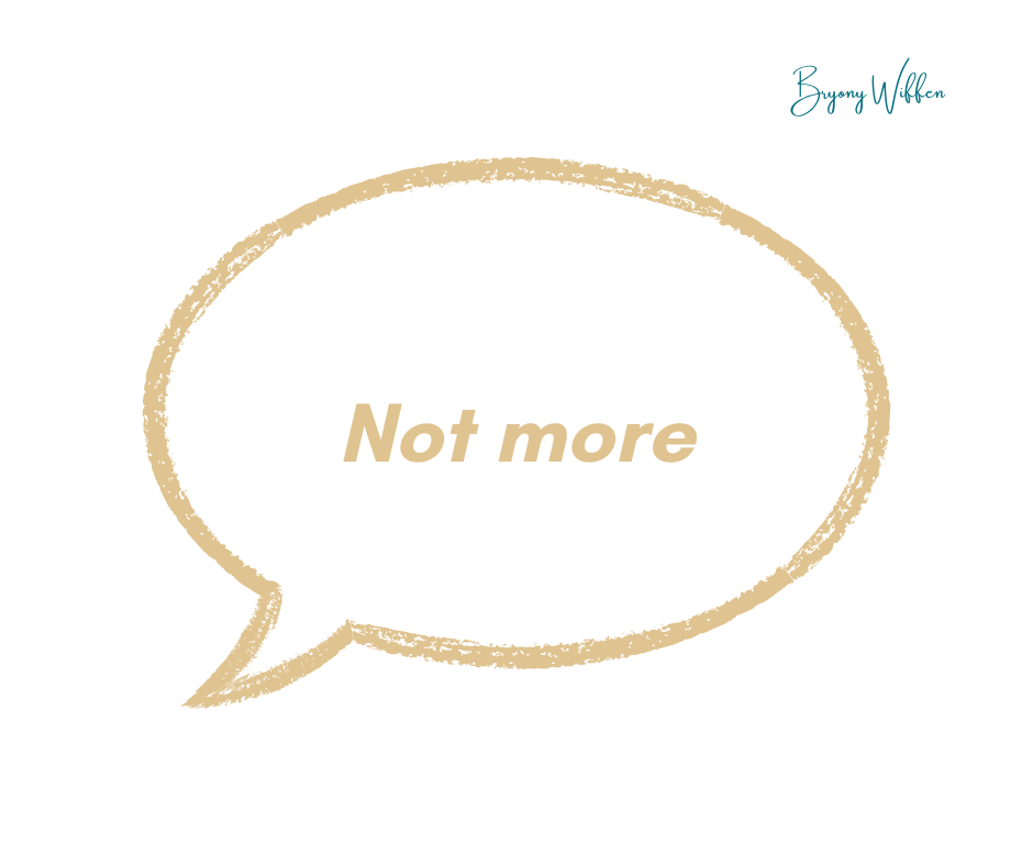 Speech bubble saying Not more